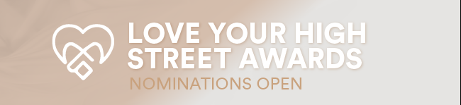 Signatures-nominations open love your high street awards